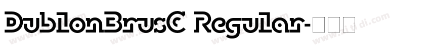 DublonBrusC Regular字体转换
